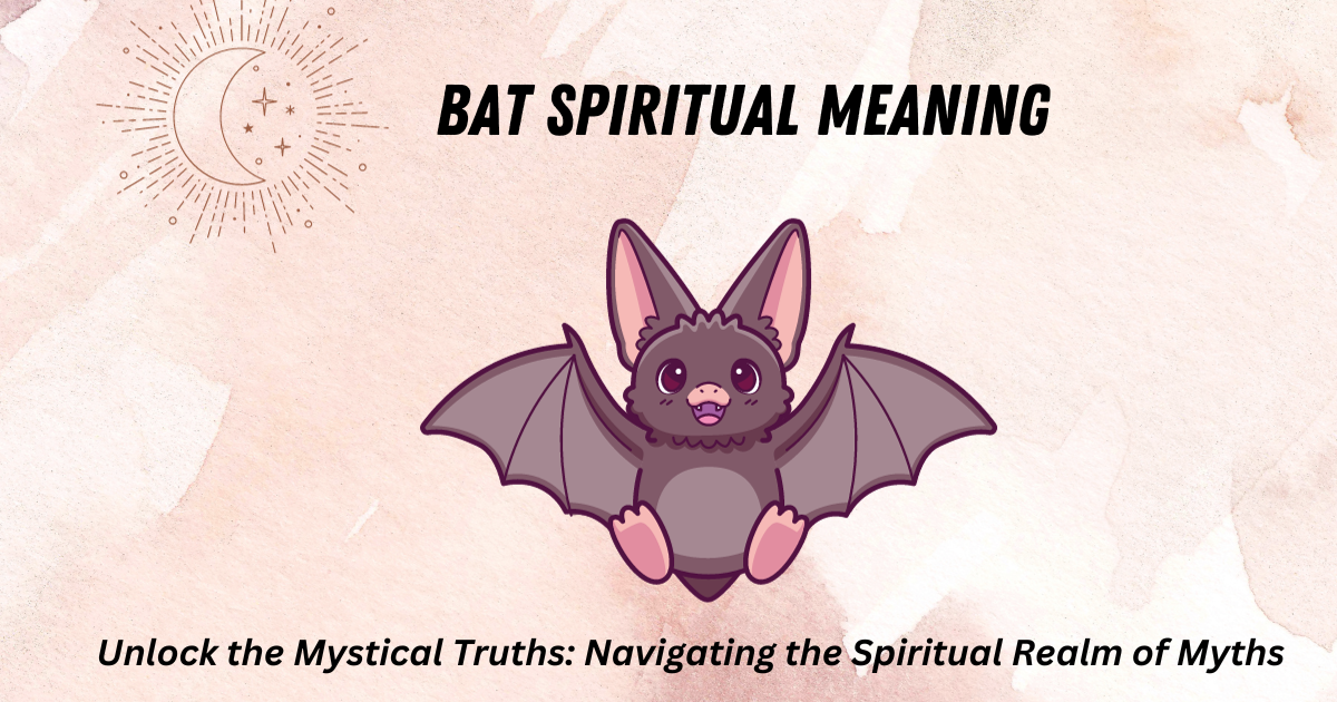 Bat Spiritual Meaning