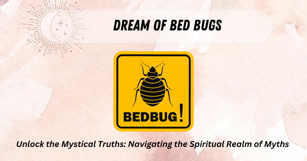 Dream of Bed Bugs
