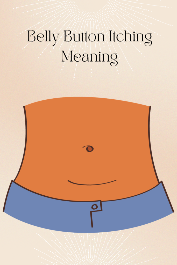 belly button itching meaning pin