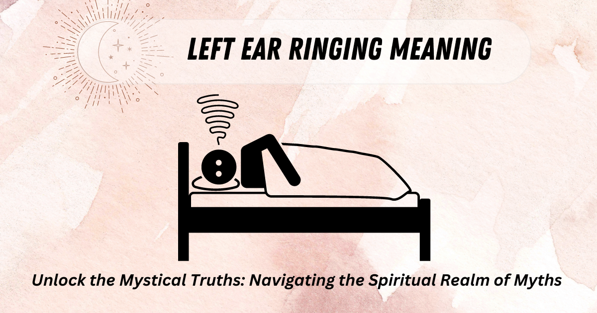 left ear ringing meaning